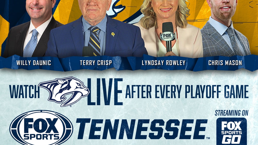 FOX Sports Tennessee, FOX Sports South to televise Predators LIVE Playoffs Edition following every second-round game