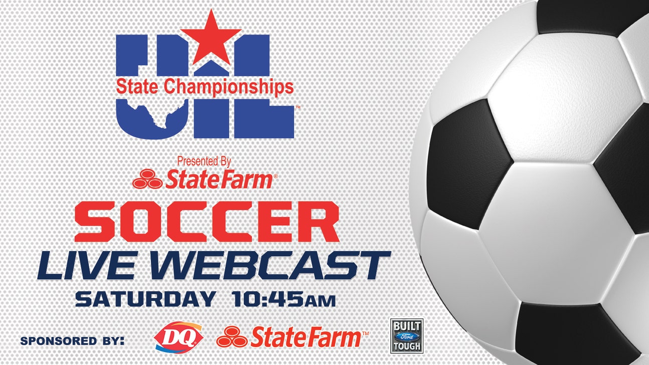 UIL Soccer State Championships Live Webcasts