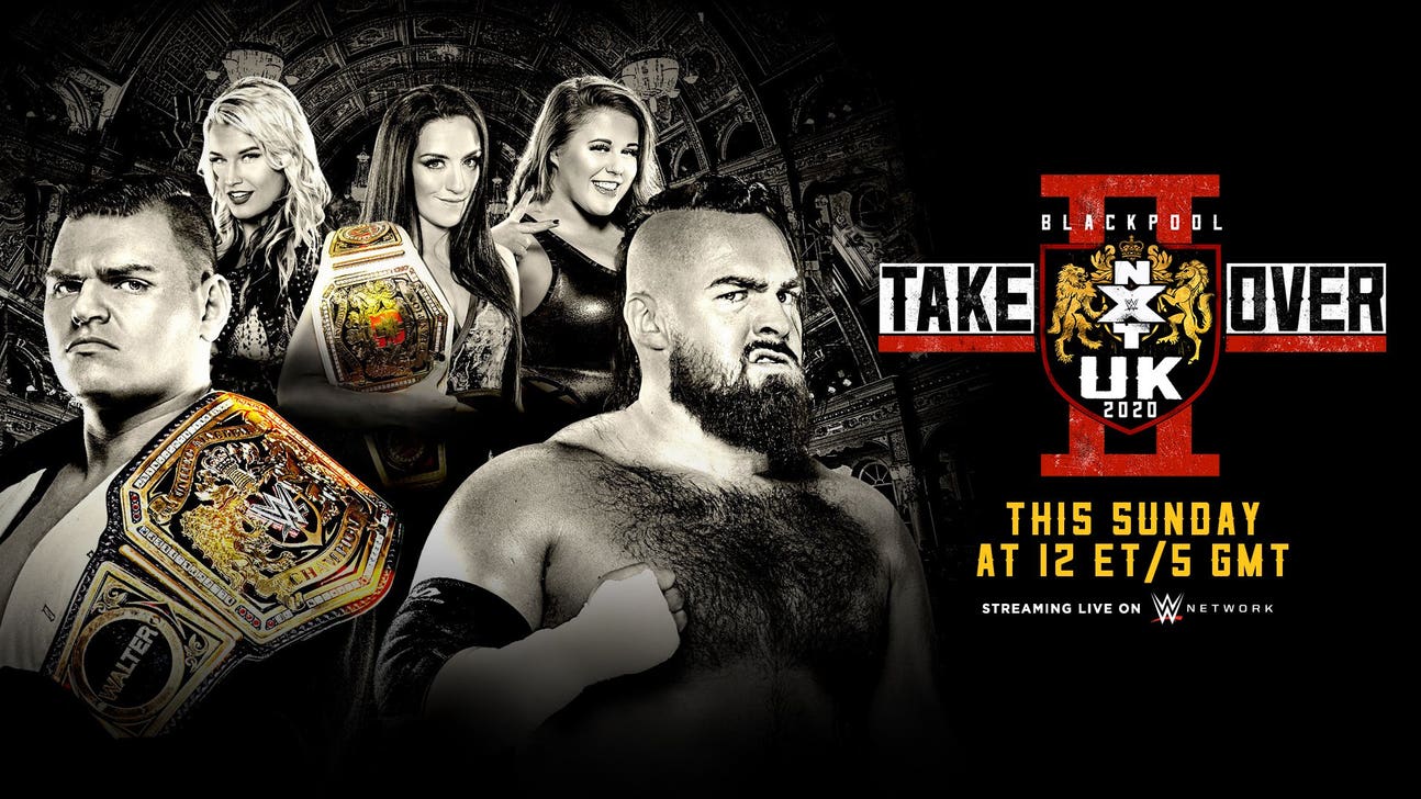 NXT UK TakeOver: Blackpool II - match card, how to watch, previews, start time and more