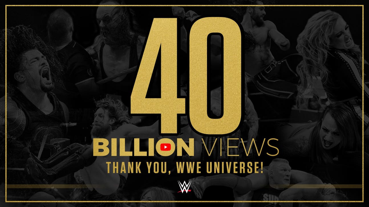 WWE’s YouTube channel surpasses 40 billion views