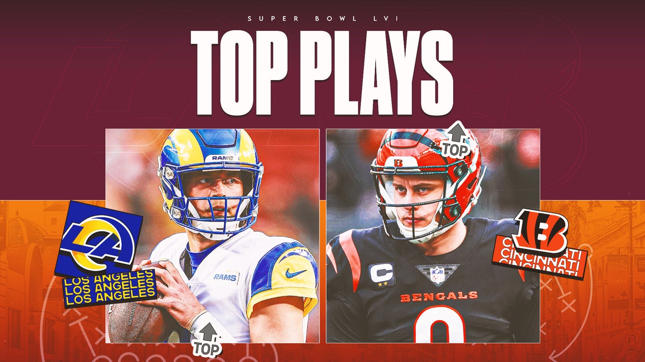 Super Bowl 2022 Top Plays: Los Angeles Rams top Cincinnati Bengals