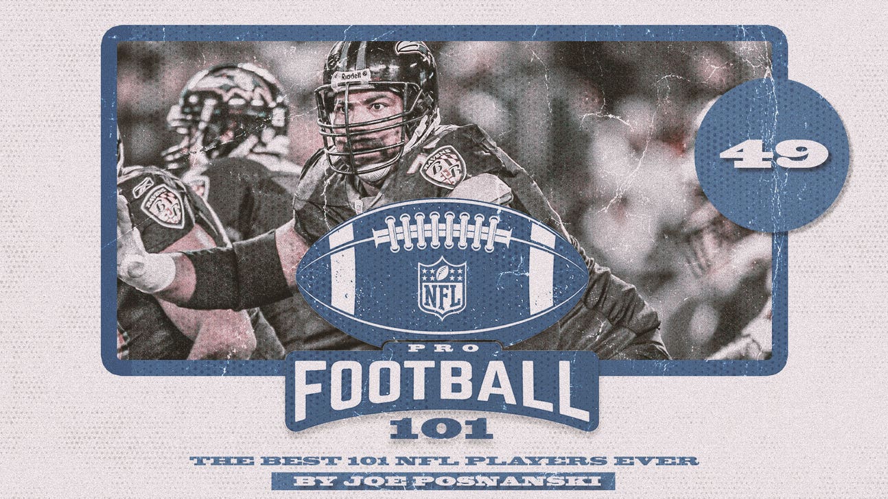 Pro Football 101: Jonathan Ogden ranks No. 49 on all-time list