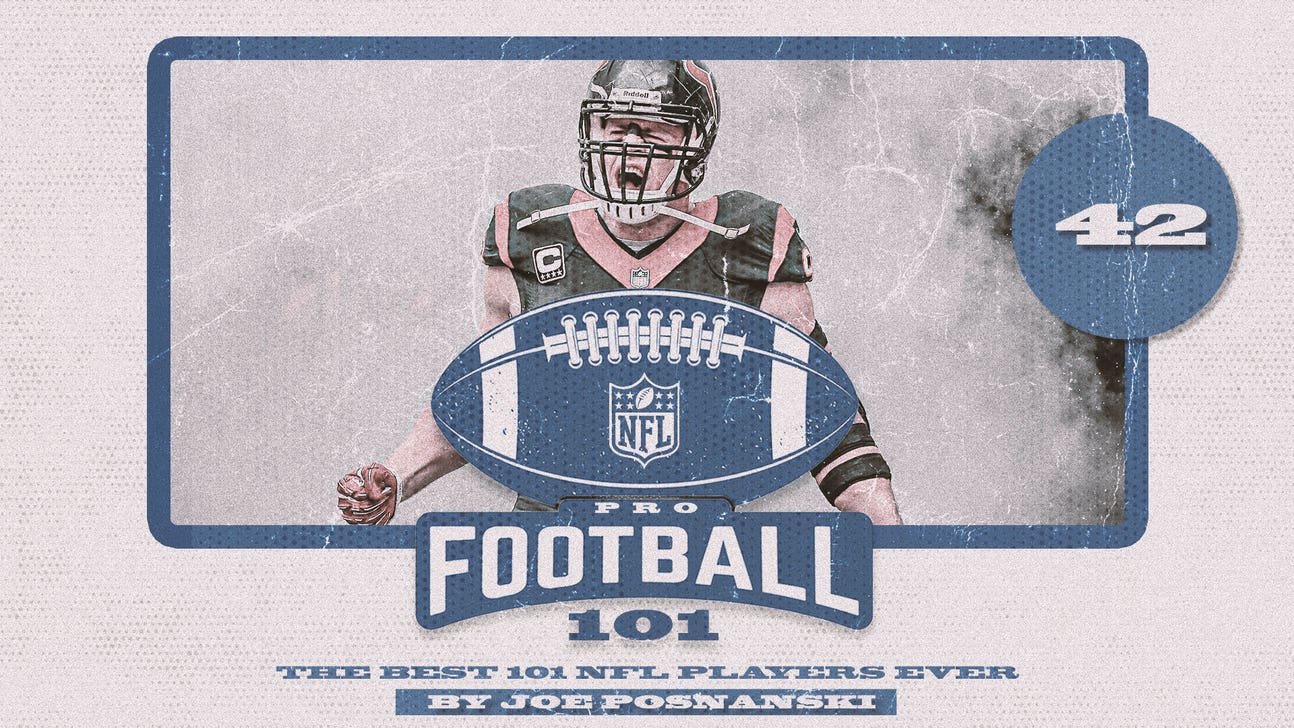 Pro Football 101: J.J. Watt ranks No. 42 on all-time list
