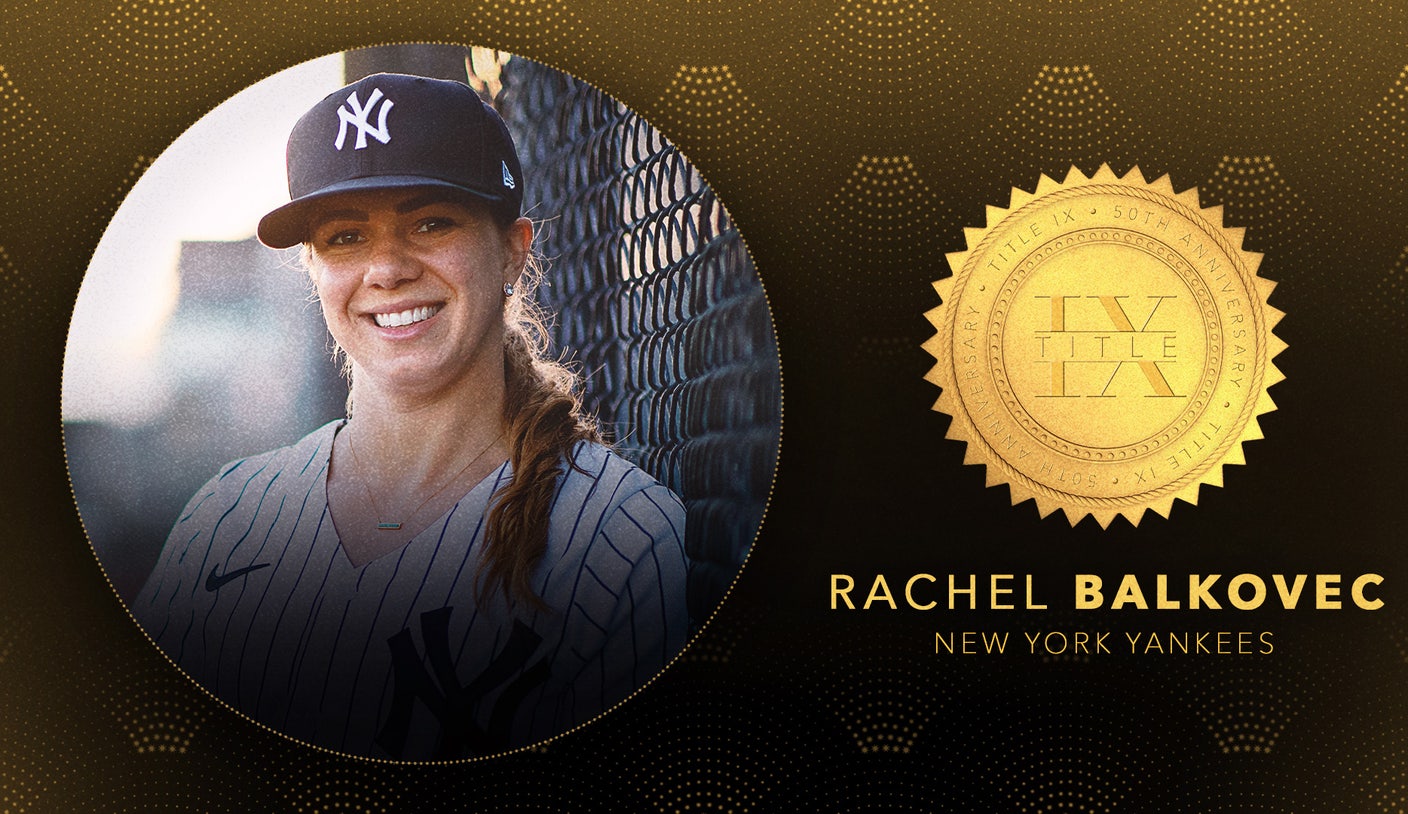 Title IX stories: Yankees' Class-A manager Rachel Balkovec never gave up  quest
