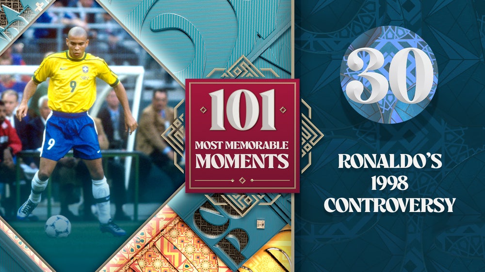 World Cup's 101 Most Memorable Moments: Ronaldo returns for 1998 Final