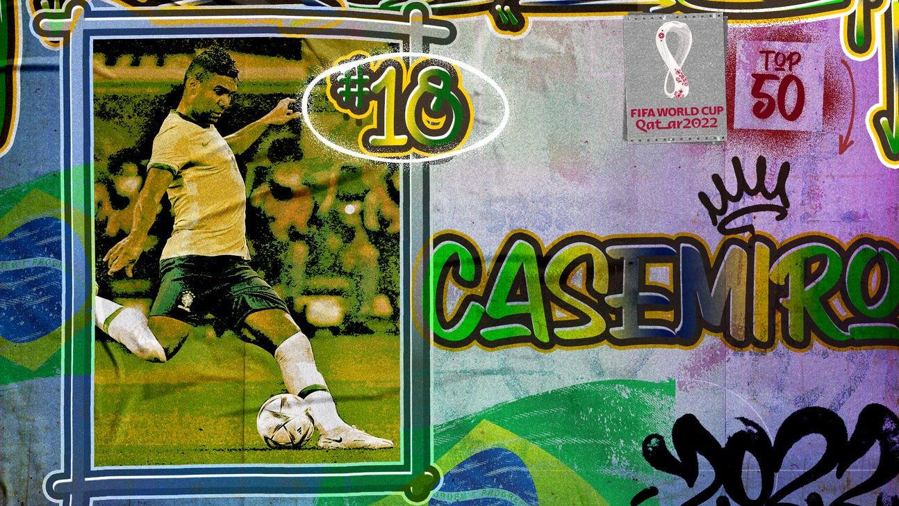 Top 50 players at World Cup 2022, No. 18: Casemiro