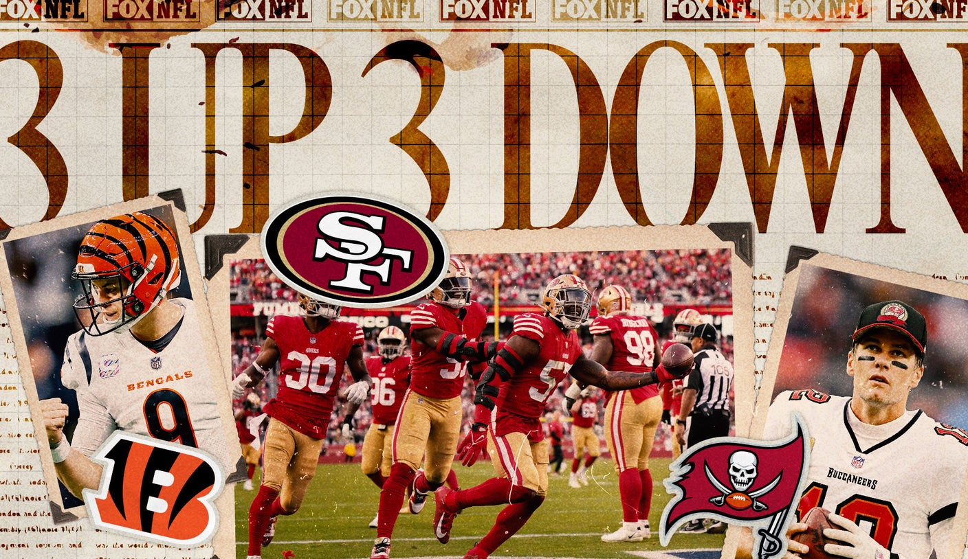 Bengals, 49ers riding high; Brady, Bucs offense out of sorts: 3 up, 3 down