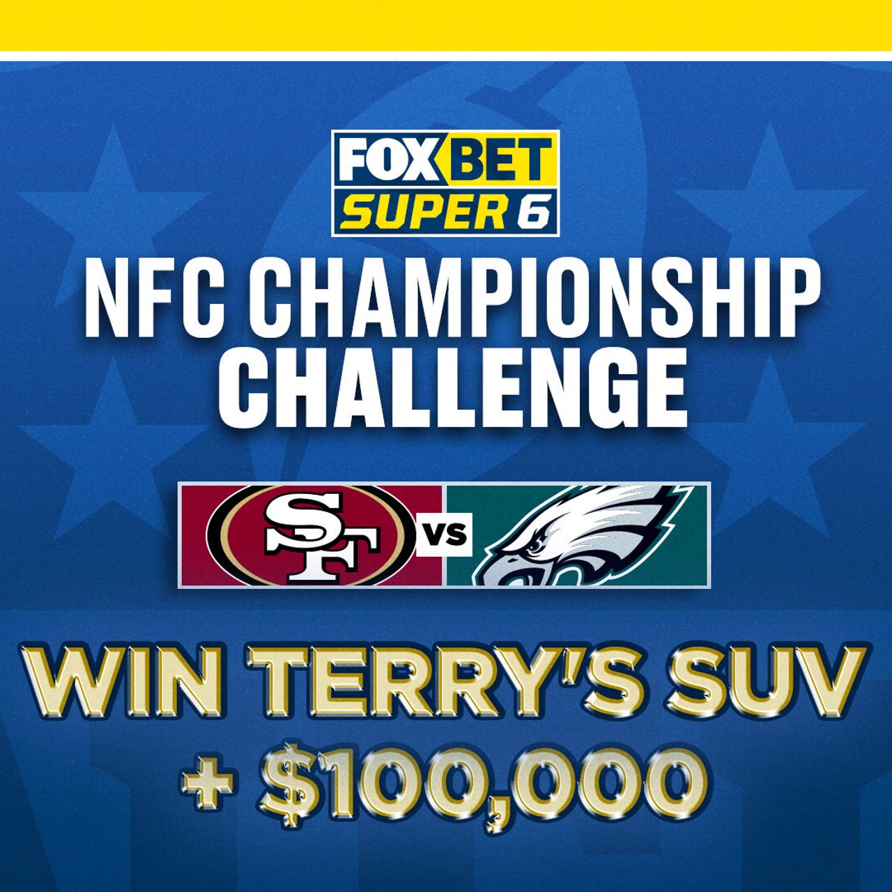 Win Terry's SUV, $100K playing FOX Bet Super 6 NFC Championship