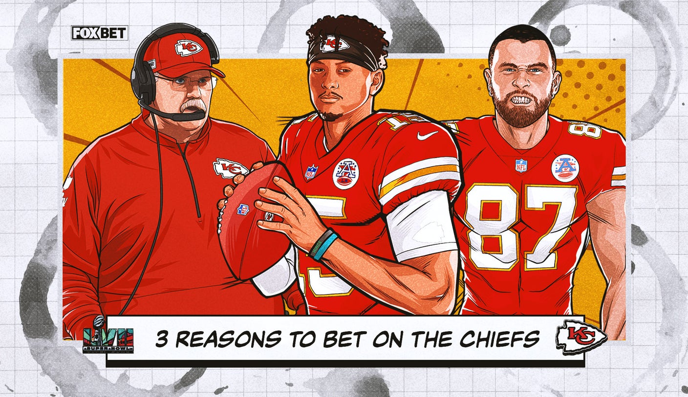 Super Bowl 2023 odds 3 reasons to bet on the Chiefs against the Eagles