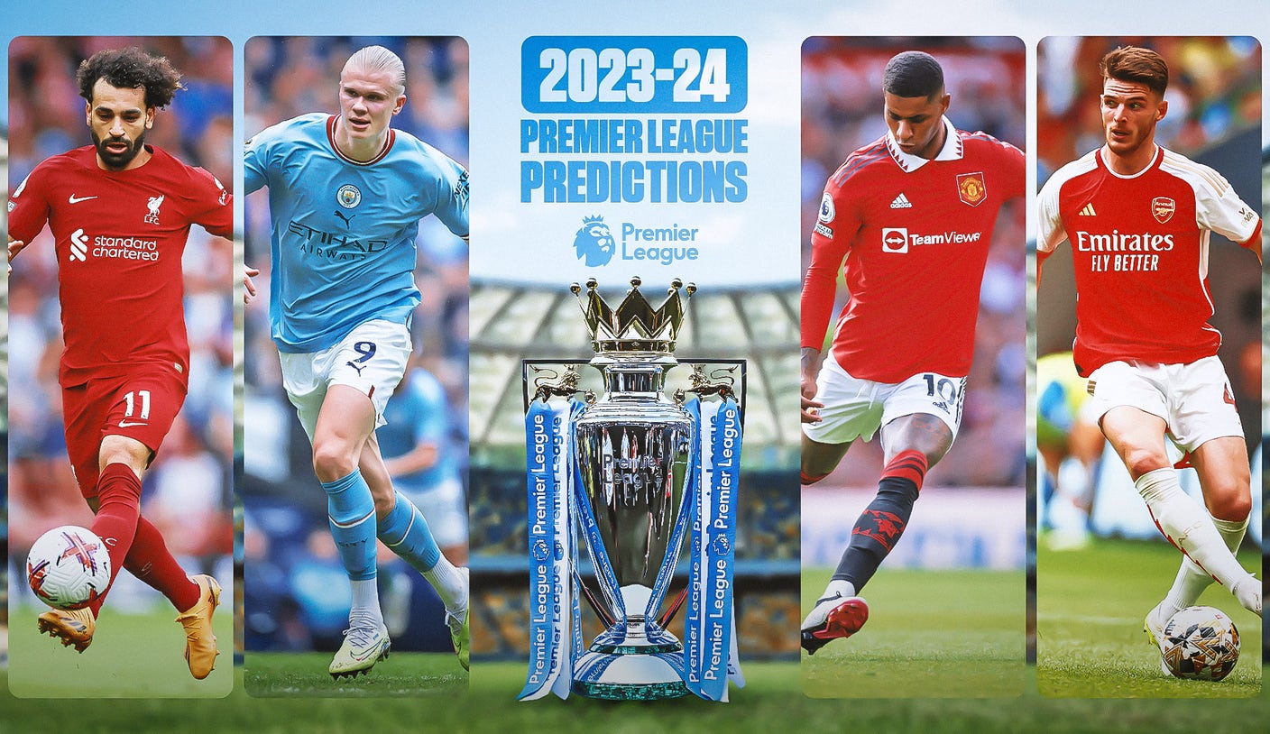 2023-24 English Premier League predictions: Picks, Forecast for all 20  teams