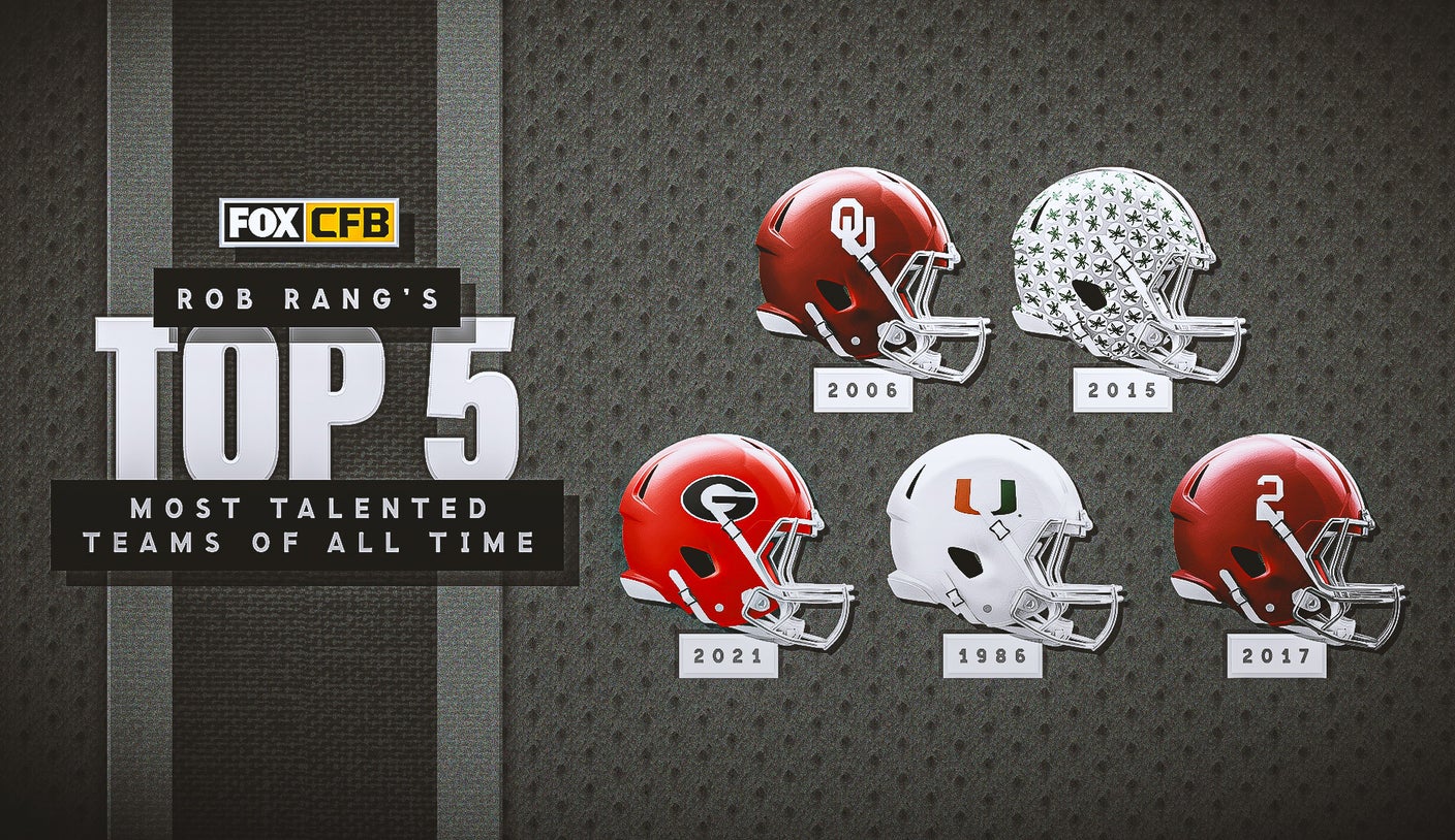 Ranking the Top Five Most Talented College Football Teams of All Time