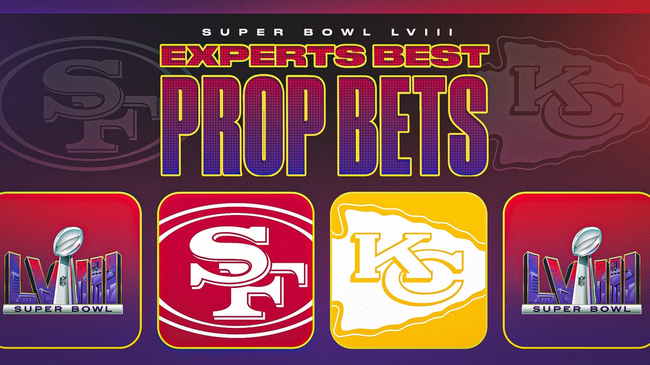 2024 Super Bowl LVIII Odds: Experts' Best Prop Bets, Predictions, Picks ...