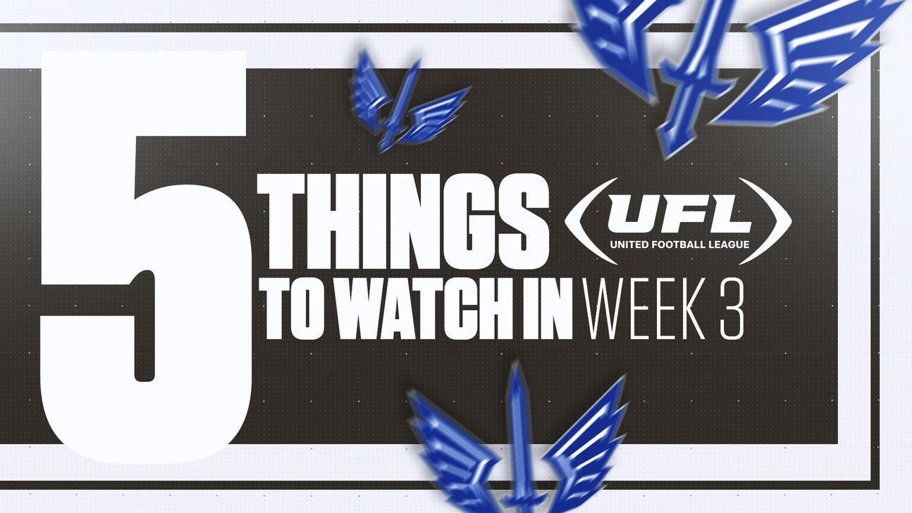 UFL 2024: Five things to watch for in Week 3
