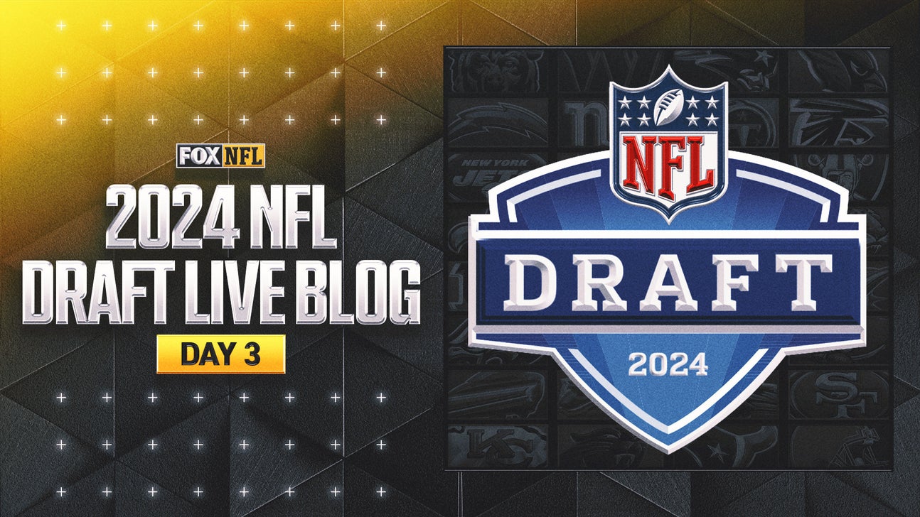 2024 NFL Draft Day 3 highlights, picks tracker FOX Sports