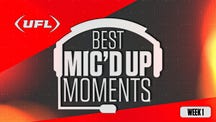 NEXT Trending Image: UFL 2024: Best mic’d up moments from Week 1
