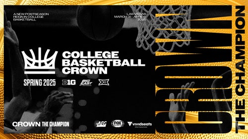 COLLEGE BASKETBALL Trending Image: FOX Sports, AEG launch new postseason tournament: The College Basketball Crown