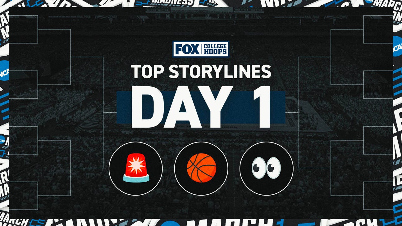 Top storylines from Day 1 of the NCAA Men's Basketball Tournament