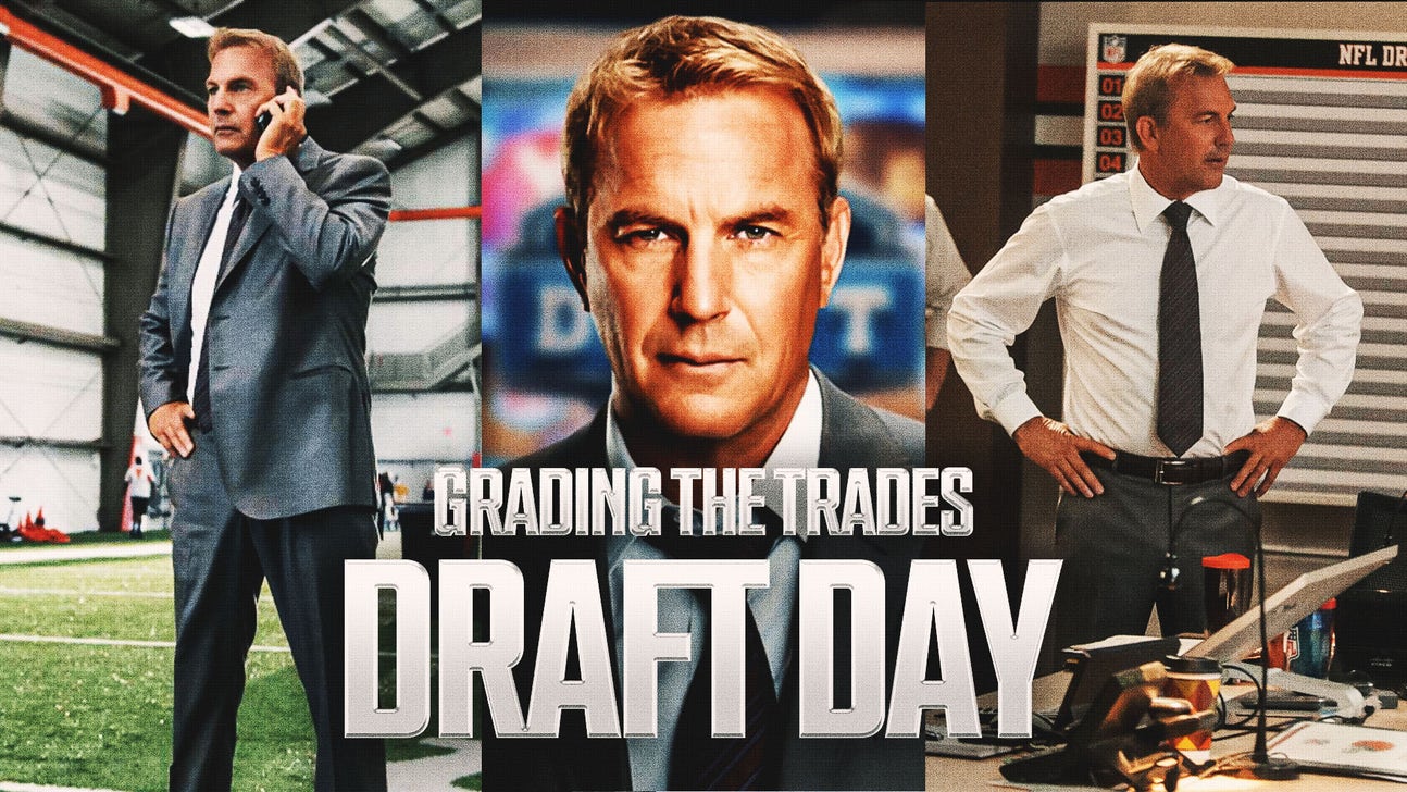 Grading all the trades and picks made in the movie 'Draft Day'