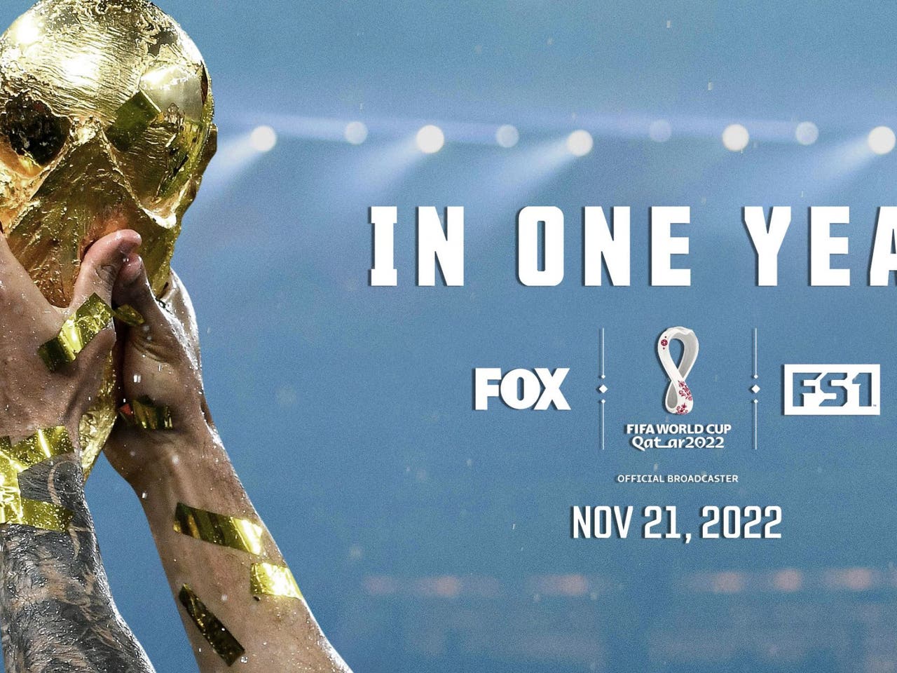 FOX Sports Celebrates One Year Out to FIFA World Cup Qatar 2022