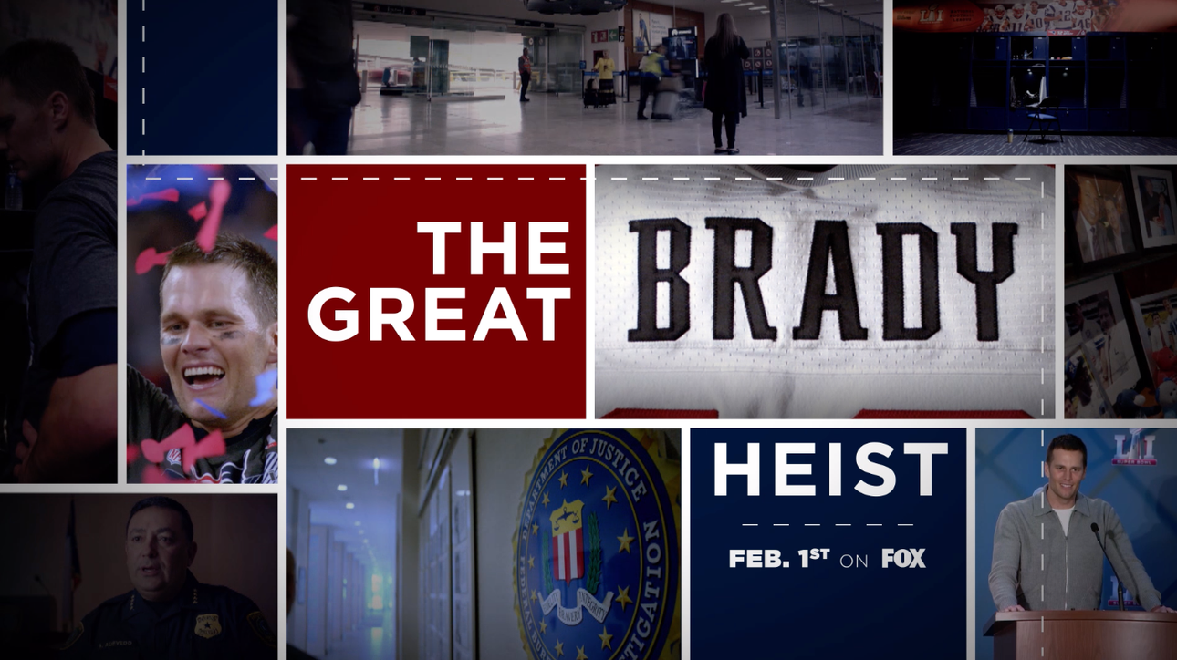 “The Great Brady Heist,” FOX Sports Films’ Newest “MAGNIFY” Series Documentary, Premieres Feb. 1 on FOX