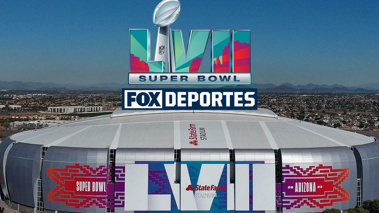 FOX Deportes Offers Exclusive Spanish-Language Broadcast and Wall-to-Wall Coverage of Super Bowl LVII