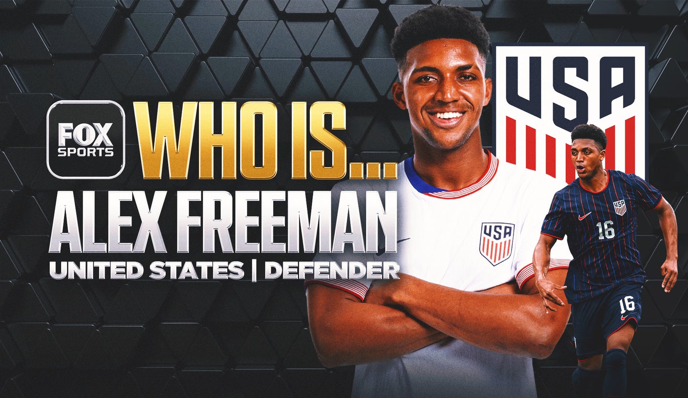 Who is Alex Freeman? U.S. defender on the World Cup, his dad and fútbol over football