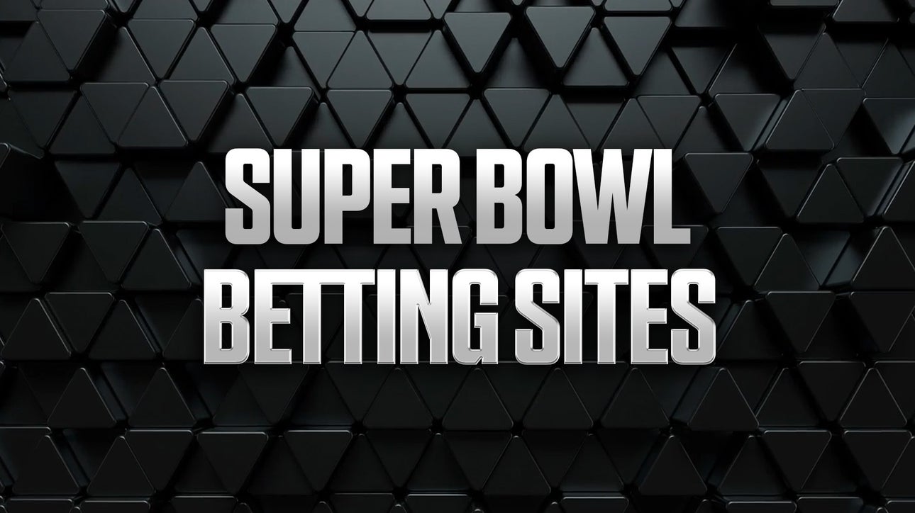 Best Super Bowl Betting Sites & Sportsbook Promos