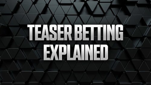 NBA Trending Image: What Is a Teaser Bet? How It Works, Examples & Strategy