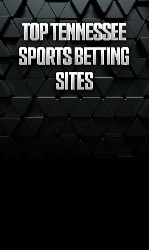 Tennessee Sports Betting: Best Legal TN Sportsbooks & Promos