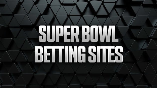 Best Super Bowl Betting Sites & Sportsbook Promos