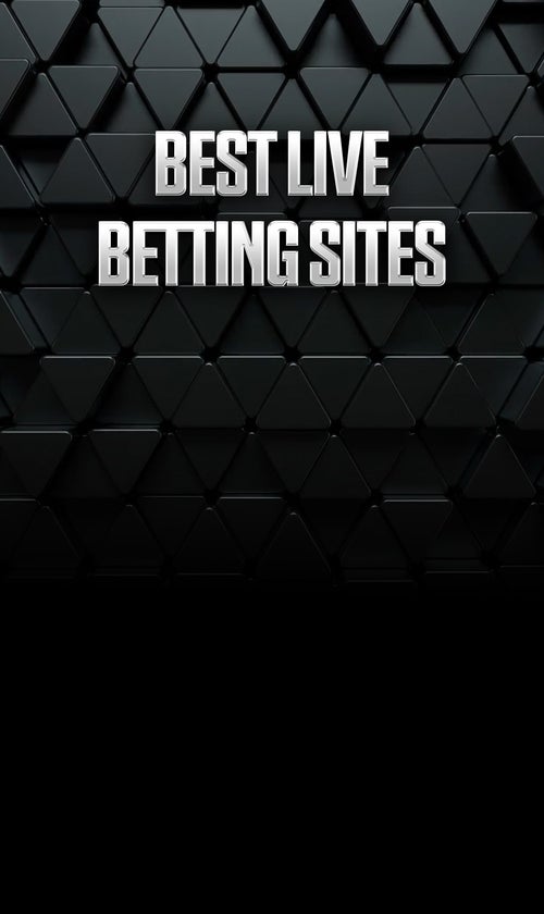 Best Live Betting Sites, Sportsbooks & Apps for In-Play Bets