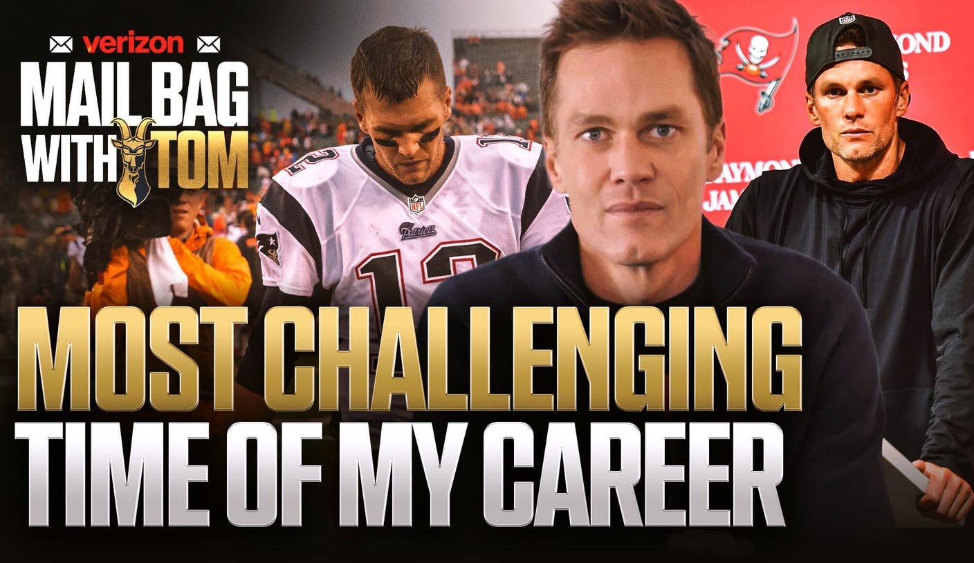 Tom Brady Mailbag: What Was The Toughest Stretch of the GOAT's Career?