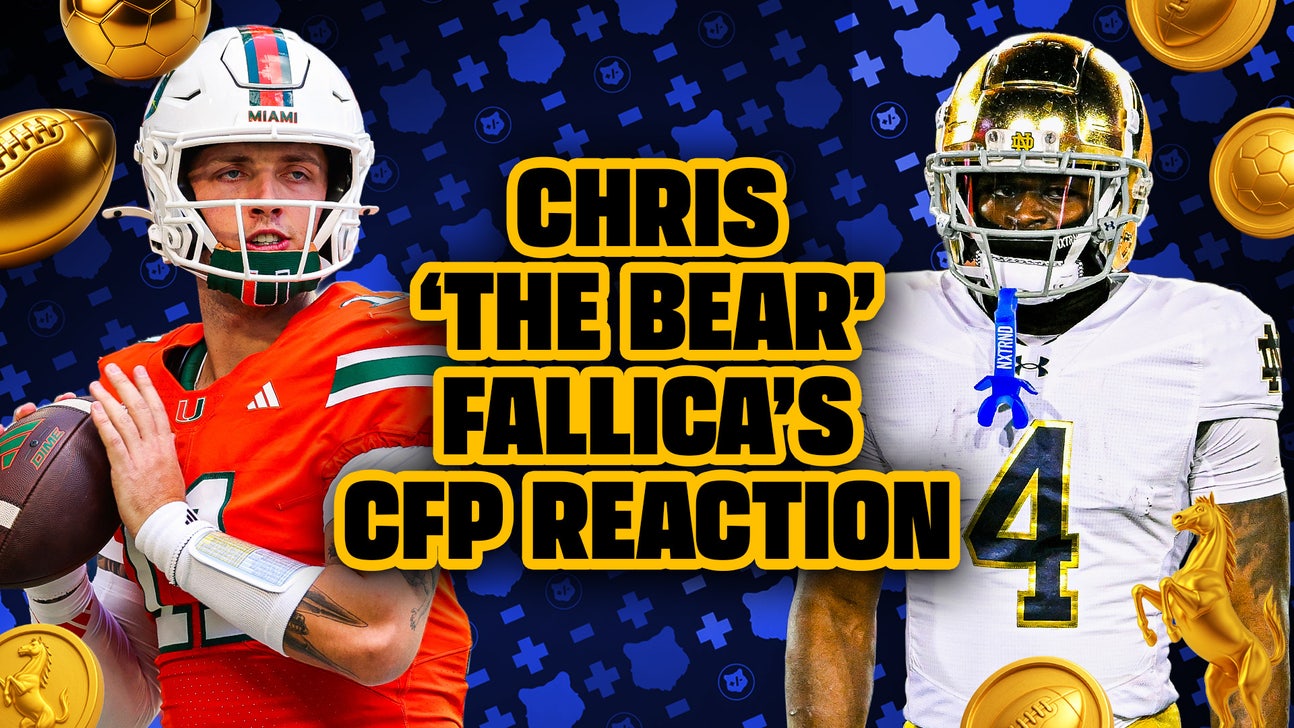 Chris 'The Bear' Fallica's CFP Report: Should Miami or Notre Dame be in?