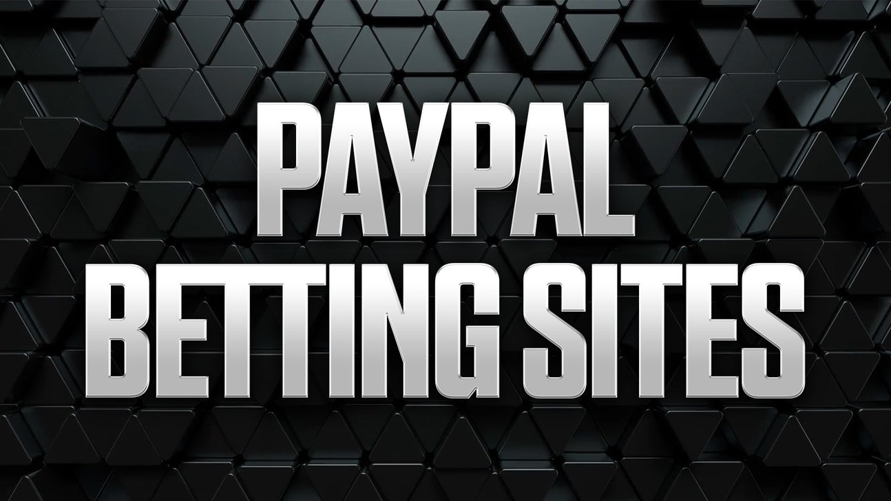 PayPal Betting Sites 2026: Top Sportsbooks that Accept PayPal