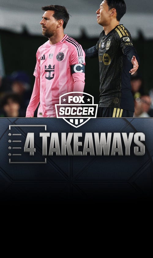 4 Takeaways From LAFC's MLS Season Opening Win Over Lionel Messi, Inter Miami