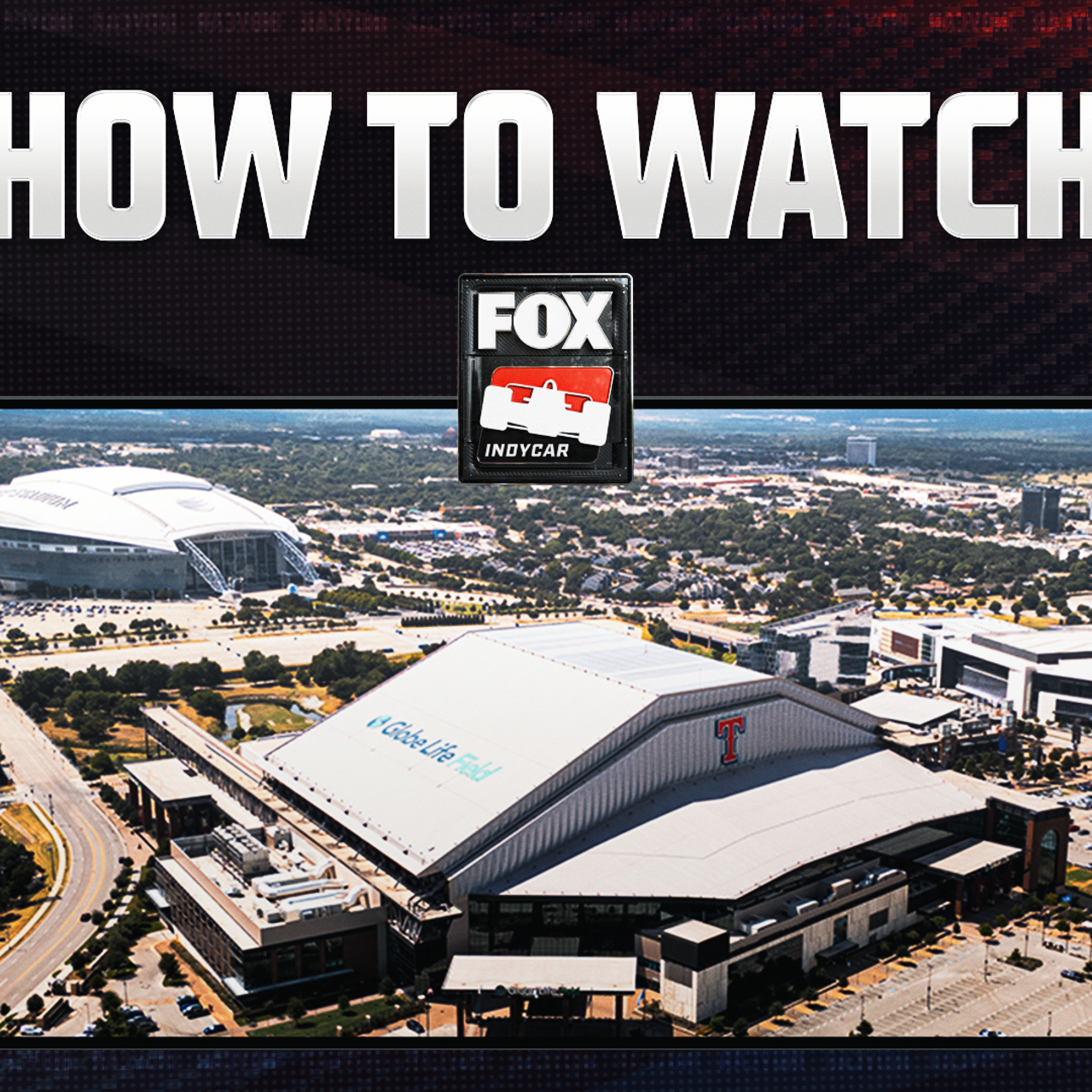 How to Watch IndyCar's Grand Prix of Arlington