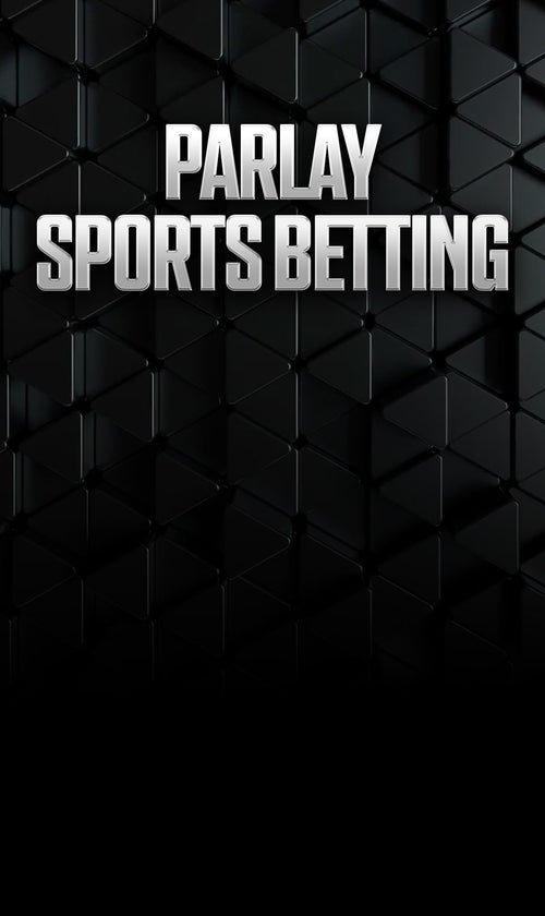Best Parlay Betting Sites and Apps: Top Sportsbooks for Parlays