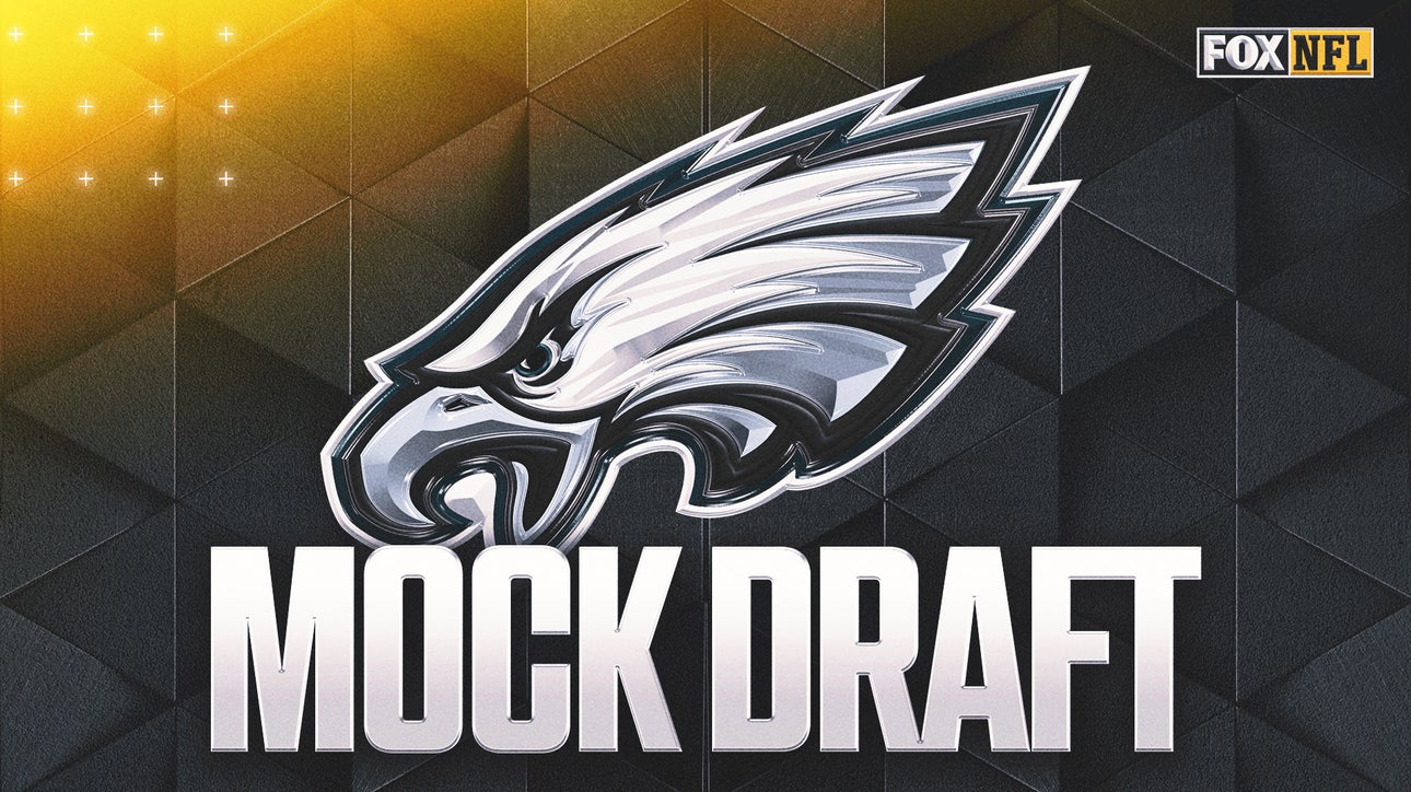 Eagles 7-Round Mock Draft: How Philadelphia Can Get Back to the Super Bowl