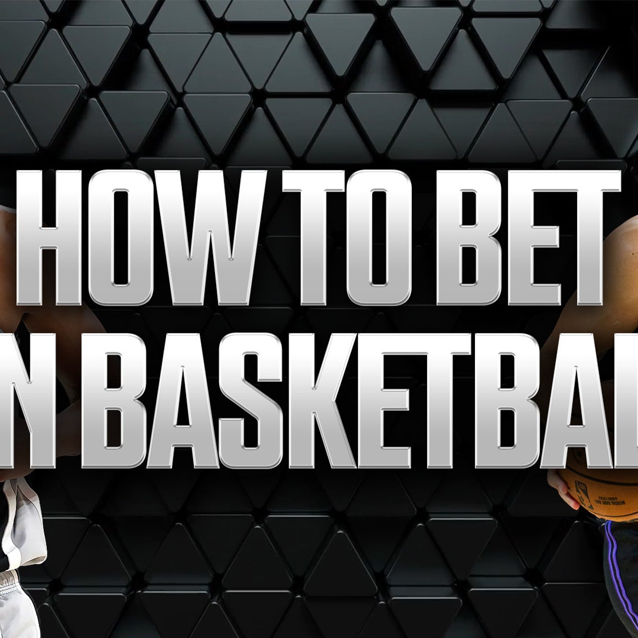 foxsports.com - How to Bet on Basketball: Best NBA Betting Strategies