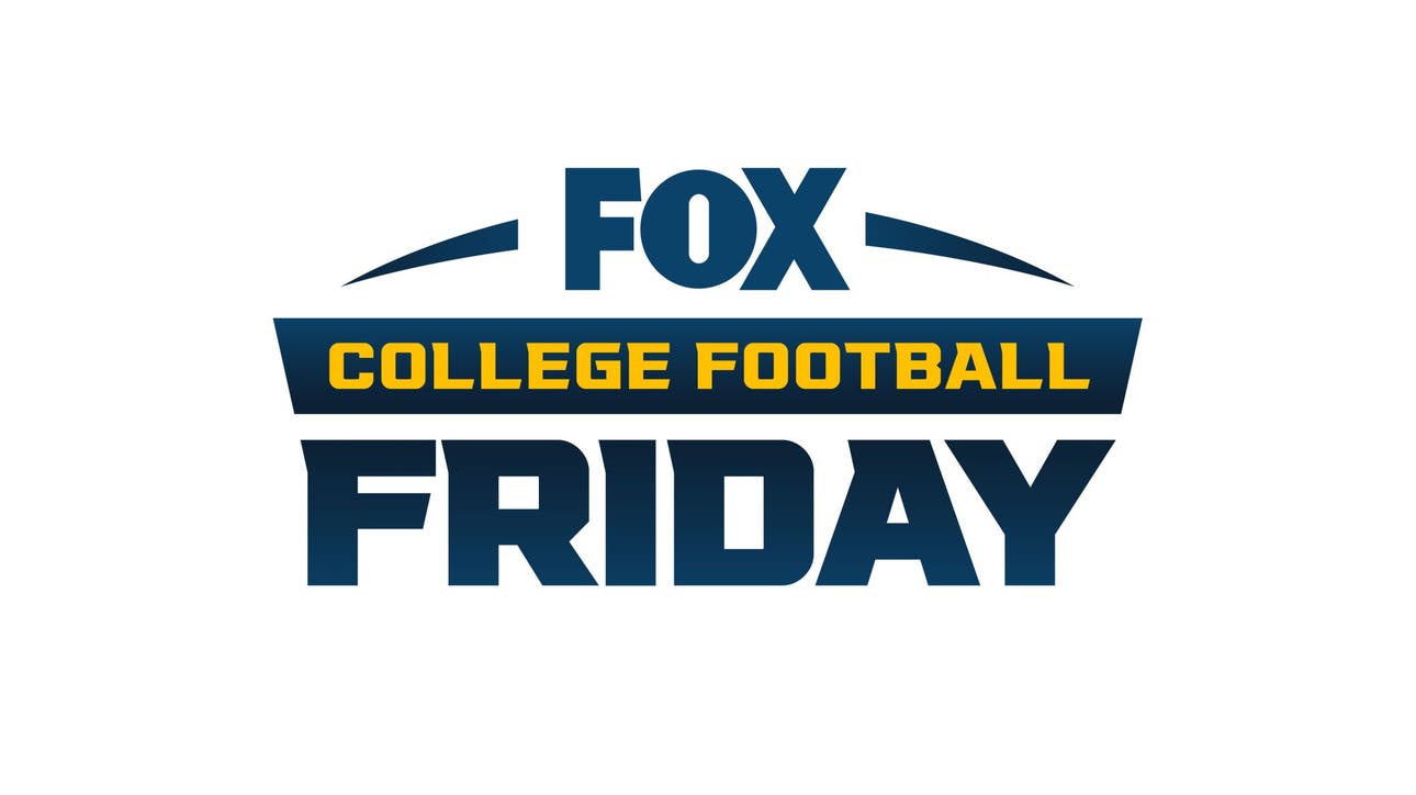 FOX COLLEGE FOOTBALL FRIDAY Returns to Primetime With Biggest Season Yet