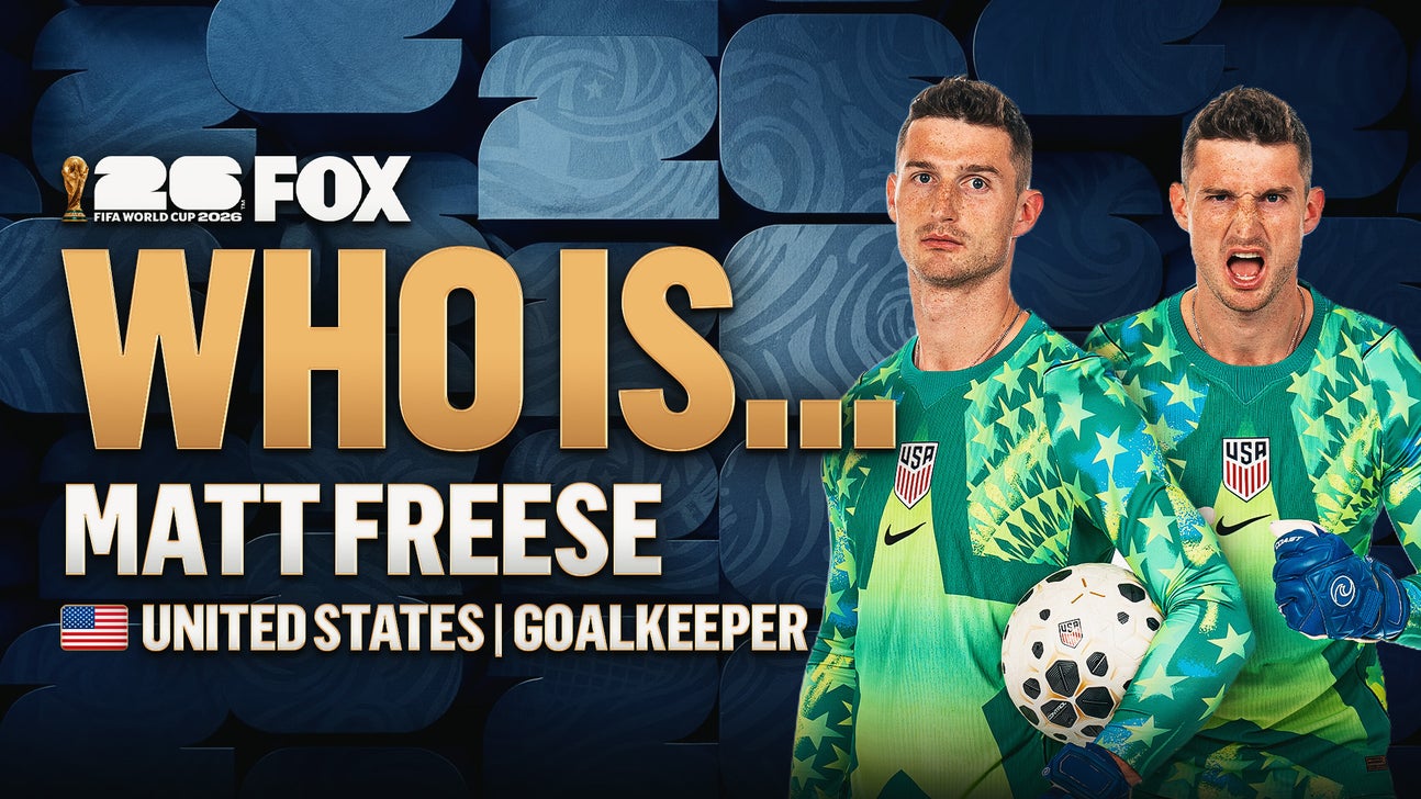 Who Is ... U.S. Men's National Team Goalkeeper Matt Freese?