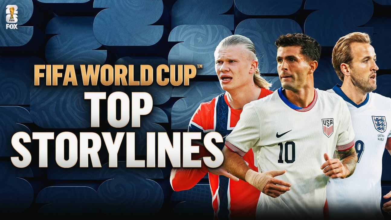 5 Key World Cup Storylines To Watch: New Faces, Big Stars And USA's Outlook