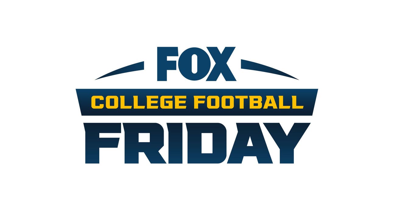 FOX COLLEGE FOOTBALL FRIDAY Returns to Primetime With Biggest Season Yet