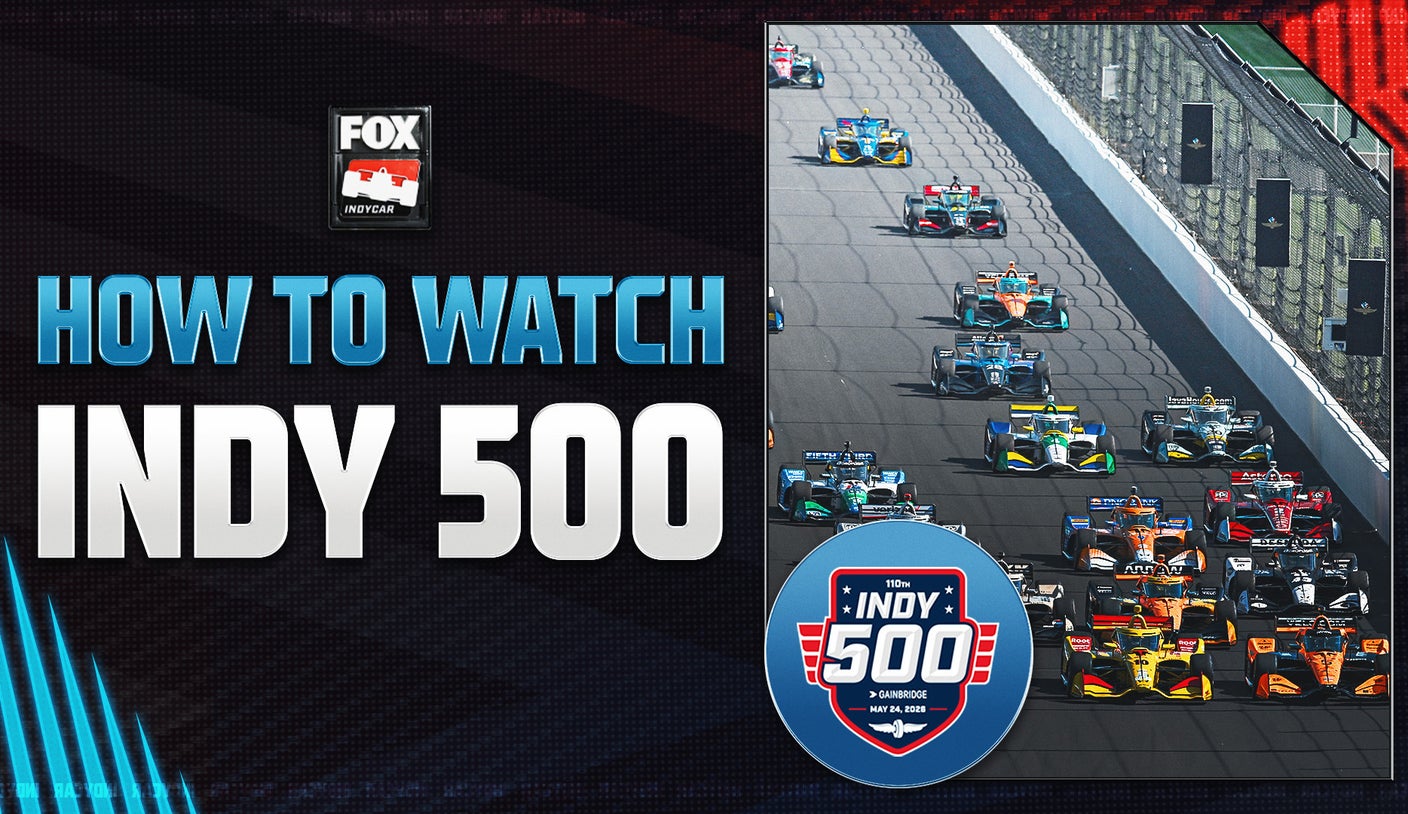 How to Watch 2026 Indy 500 Race: Start Time, Date, TV Channel, Streaming
