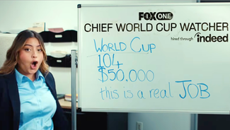 Next Story Image: FOX Sports, FOX One, Indeed Launch Search to Find 'Chief World Cup Watcher'