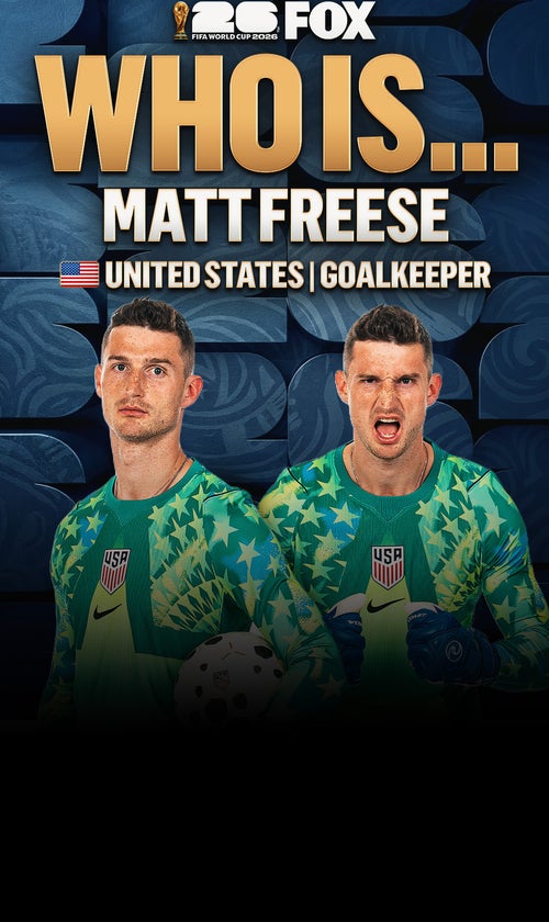 Who Is ... U.S. Men's National Team Goalkeeper Matt Freese?