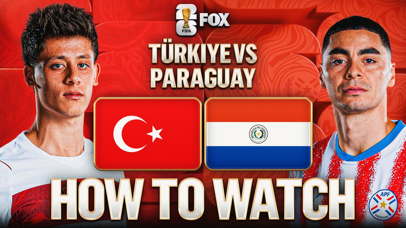how to watch Türkiye vs. Paraguay