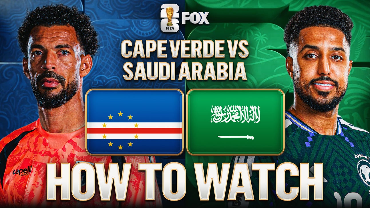 how to watch Cape Verde vs. Saudi Arabia