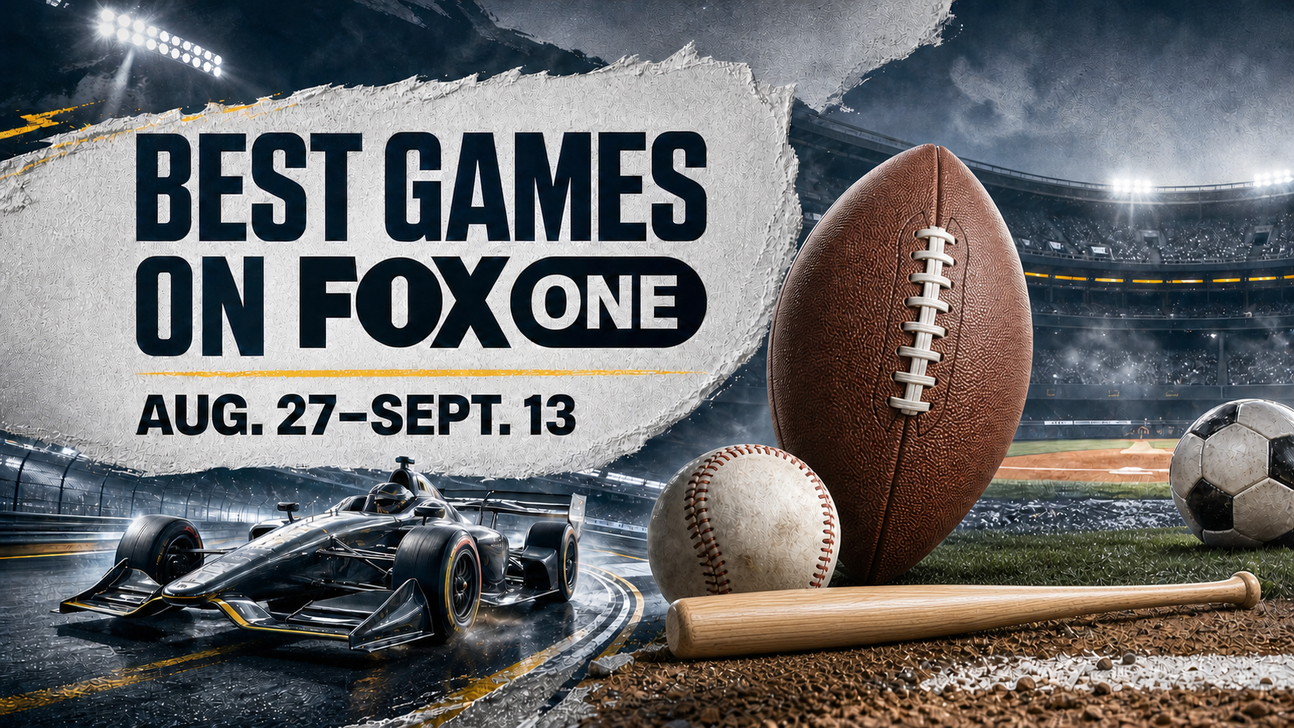 Best games on FOX One, Aug. 27-Sept. 13