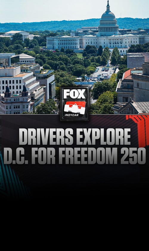 INDYCAR Drivers, Executives Take In Washington Ahead Of Freedom 250